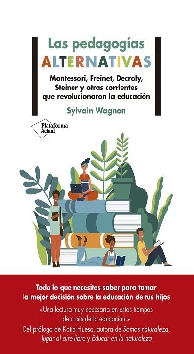 PEDAGOGÍAS ALTERNATIVAS, LAS | 9788418582479 | WAGNON, SYLVAIN | Llibreria La Gralla | Librería online de Granollers