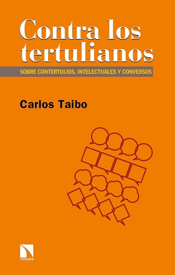 CONTRA LOS TERTULIANOS | 9788413522852 | TAIBO ARIAS, CARLOS | Llibreria La Gralla | Librería online de Granollers