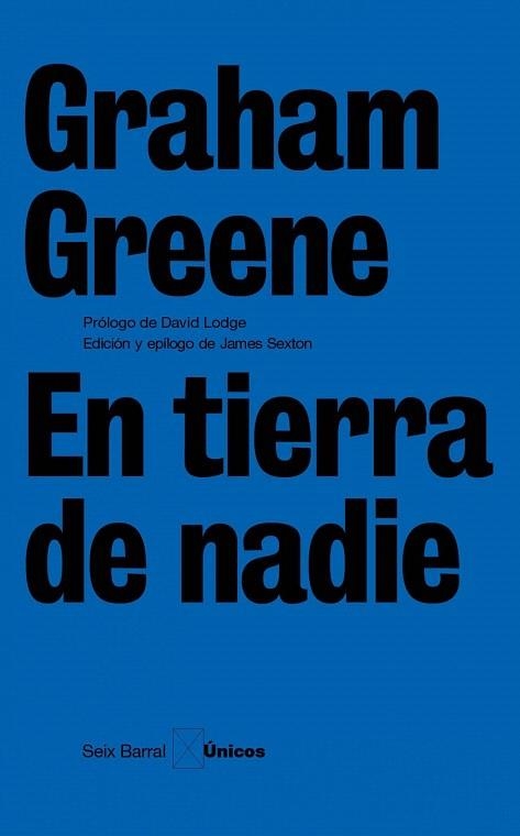 EN TIERRA DE NADIE (UNICOS,13) | 9788432243196 | GREENE, GRAHAM | Llibreria La Gralla | Llibreria online de Granollers