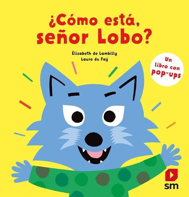 CÓMO ESTÁ, SEÑOR LOBO? | 9788413920276 | LAMBILLY, ÉLISABETH DE | Llibreria La Gralla | Librería online de Granollers