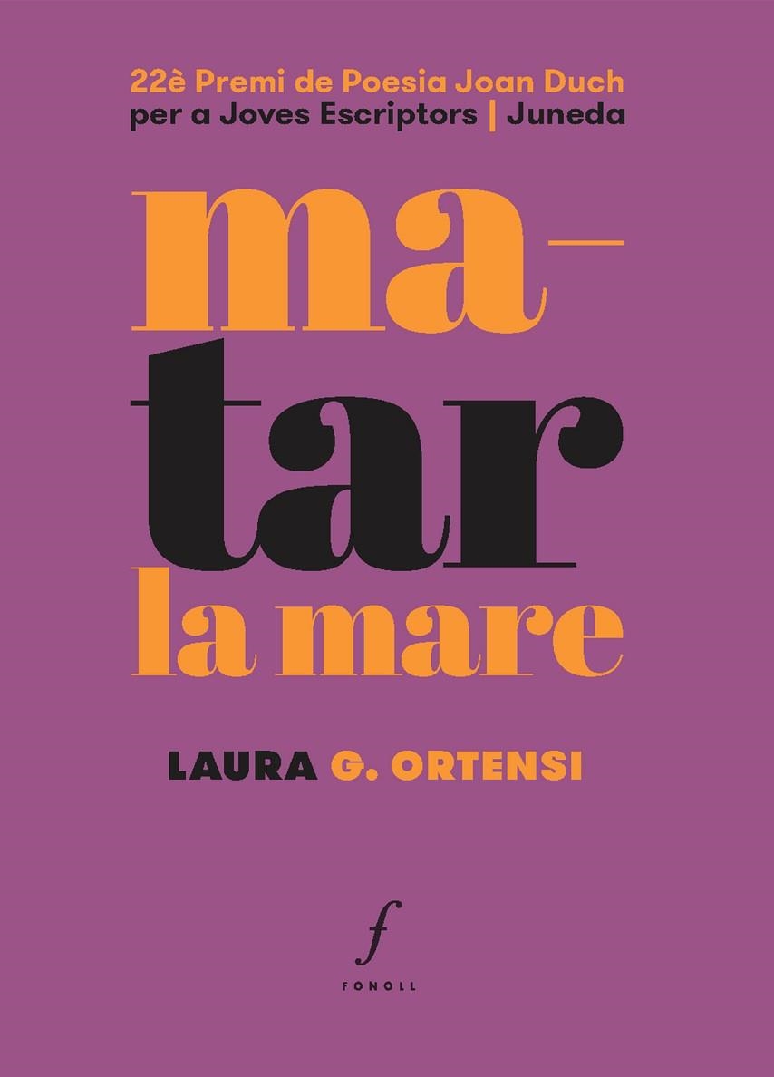 MATAR LA MARE | 9788412401509 | G. ORTENSI, LAURA | Llibreria La Gralla | Librería online de Granollers