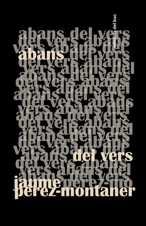 ABANS DEL VERS | 9788494324628 | PÉREZ MONTANER, JAUME | Llibreria La Gralla | Librería online de Granollers