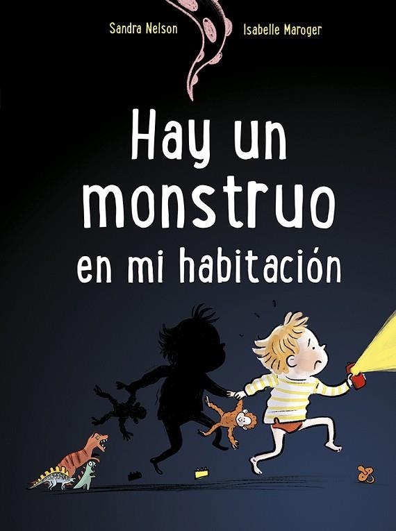 HAY UN MONSTRUO EN MI HABITACIÓN | 9788491454823 | NELSON, SANDRA | Llibreria La Gralla | Librería online de Granollers