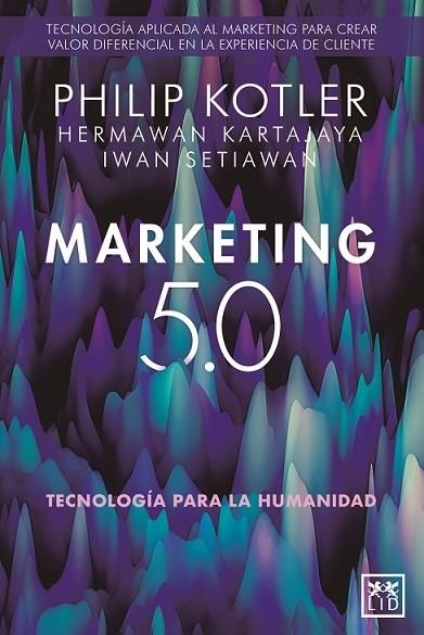 MARKETING 5.0 | 9788418709876 | KOTLER, PHILIP | Llibreria La Gralla | Librería online de Granollers