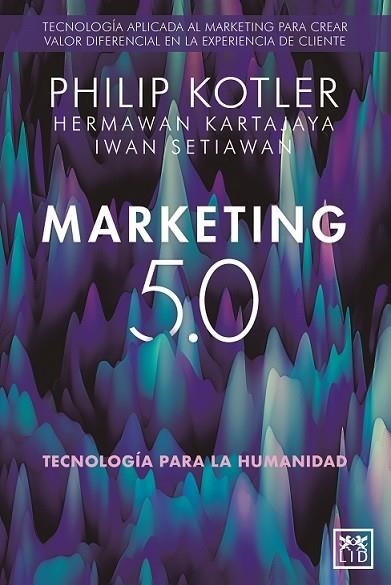 MARKETING 5.0 | 9788418709876 | KOTLER, PHILIP | Llibreria La Gralla | Llibreria online de Granollers