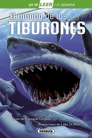  MUNDO DE LOS TIBURONES, EL | 9788467729771 | DELGADO, CONSUELO | Llibreria La Gralla | Llibreria online de Granollers