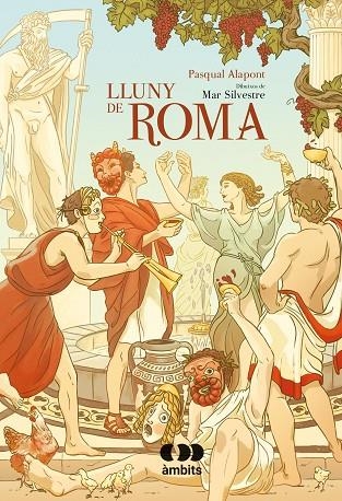 LLUNY DE ROMA | 9788413581682 | ALAPONT, PASQUAL | Llibreria La Gralla | Llibreria online de Granollers
