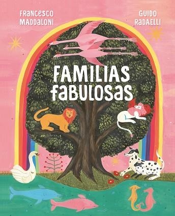 FAMILIAS FABULOSAS | 9788418538483 | MADDALONI, FRANCESCO/RADAELLI, GUIDO | Llibreria La Gralla | Llibreria online de Granollers