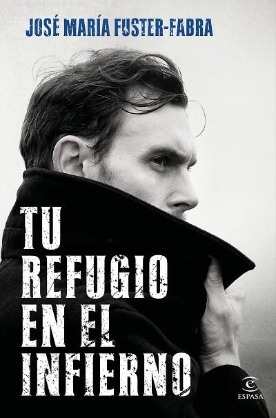 TU REFUGIO EN EL INFIERNO | 9788467063080 | FUSTER-FABRA, JOSÉ MARÍA | Llibreria La Gralla | Librería online de Granollers