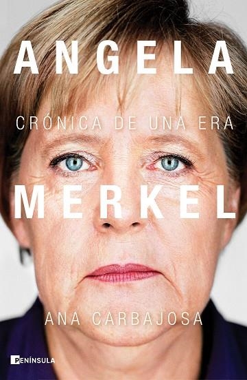 ANGELA MERKEL | 9788411000062 | CARBAJOSA, ANA | Llibreria La Gralla | Llibreria online de Granollers