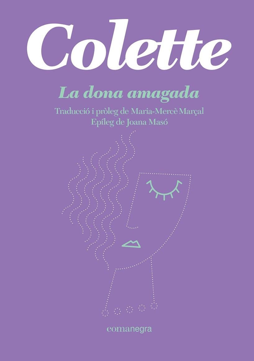 DONA AMAGADA, LA | 9788418022944 | COLETTE | Llibreria La Gralla | Librería online de Granollers