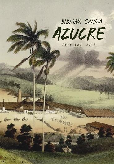 AZUCRE | 9788417386825 | CANDIA, BIBIANA | Llibreria La Gralla | Librería online de Granollers