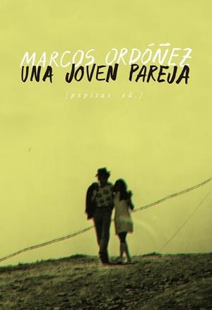UNA JOVEN PAREJA | 9788417386849 | ORDÓÑEZ DIVI, MARCOS | Llibreria La Gralla | Llibreria online de Granollers