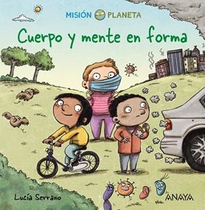 CUERPO Y MENTE EN FORMA | 9788469888643 | SERRANO, LUCÍA | Llibreria La Gralla | Librería online de Granollers