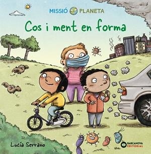 COS I MENT EN FORMA | 9788448954024 | SERRANO, LUCÍA | Llibreria La Gralla | Librería online de Granollers