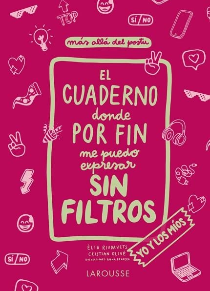 CUADERNO DONDE POR FIN ME PUEDO EXPRESAR SIN FILTROS, EL. YO Y LOS MÍOS | 9788418473814 | OLIVÉ PEÑAS, CRISTIAN/RIUDAVETS HERRADOR, ÈLIA | Llibreria La Gralla | Llibreria online de Granollers