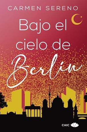 BAJO EL CIELO DE BERLÍN | 9788417972509 | SERENO, CARMEN | Llibreria La Gralla | Librería online de Granollers