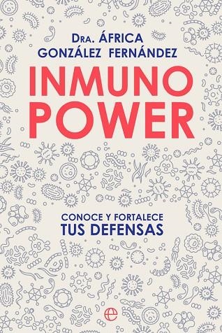 INMUNO POWER | 9788413841748 | GONZÁLEZ FERNÁNDEZ, ÁFRICA | Llibreria La Gralla | Llibreria online de Granollers