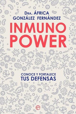 INMUNO POWER | 9788413841748 | GONZÁLEZ FERNÁNDEZ, ÁFRICA | Llibreria La Gralla | Librería online de Granollers
