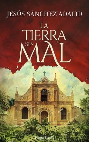 TIERRA SIN MAL, LA (BOLSILLO) | 9788418623110 | SÁNCHEZ ADALID, JESÚS | Llibreria La Gralla | Llibreria online de Granollers