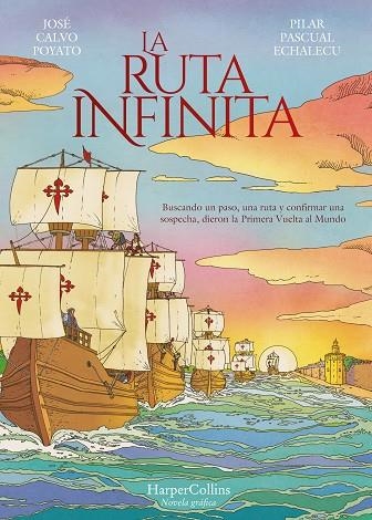 RUTA INFINITA, LA - NOVELA GRÁFICA | 9788491396499 | CALVO POYATO, JOSÉ | Llibreria La Gralla | Librería online de Granollers