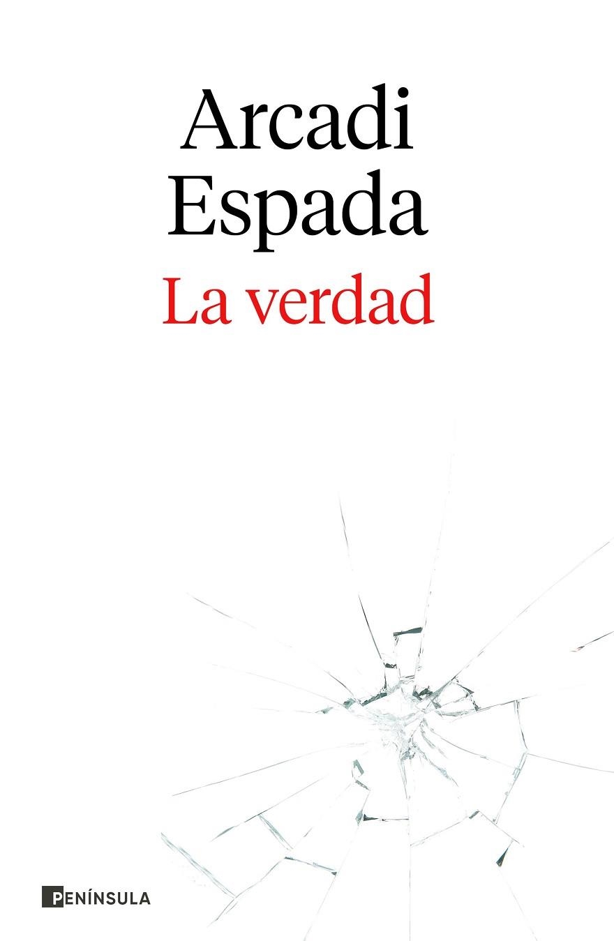 VERDAD, LA | 9788411000123 | ESPADA, ARCADI | Llibreria La Gralla | Librería online de Granollers