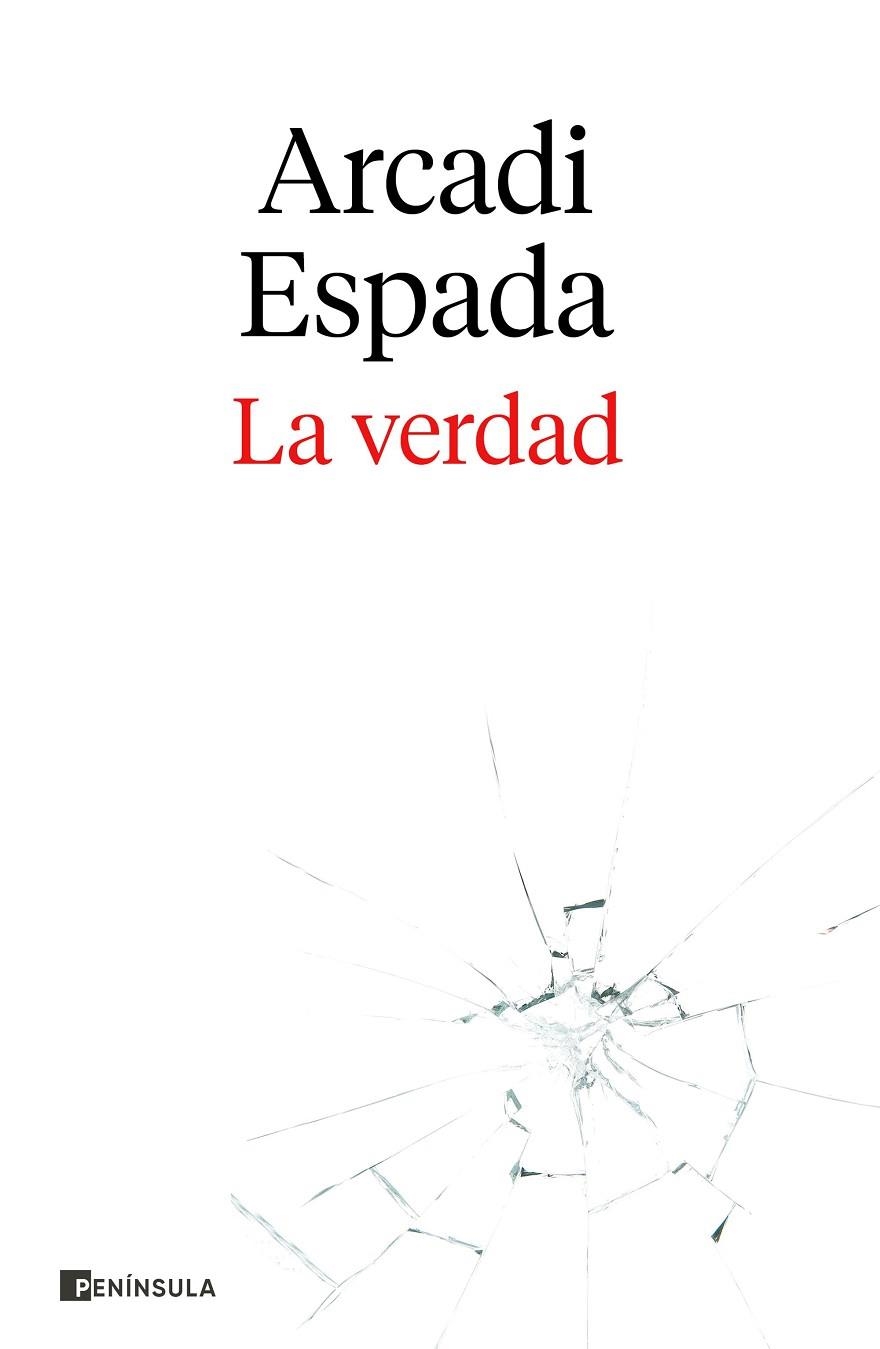 VERDAD, LA | 9788411000123 | ESPADA, ARCADI | Llibreria La Gralla | Llibreria online de Granollers