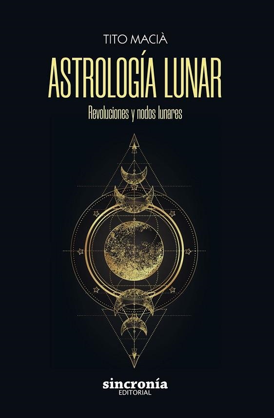 ASTROLOGIA LUNAR | 9788412014044 | MACIA,TITO | Llibreria La Gralla | Llibreria online de Granollers