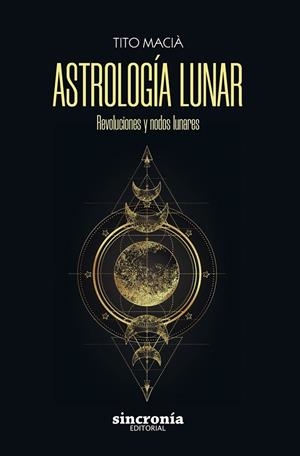 ASTROLOGIA LUNAR | 9788412014044 | MACIA,TITO | Llibreria La Gralla | Librería online de Granollers