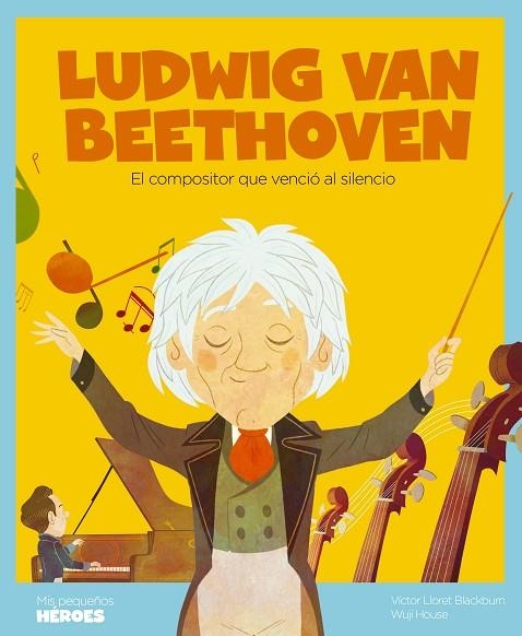 LUDWIG VAN BEETHOVEN | 9788413610658 | LLORET BLACKBURN, VÍCTOR | Llibreria La Gralla | Llibreria online de Granollers