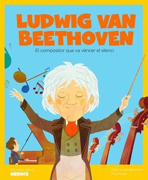 LUDWIG VAN BEETHOVEN | 9788413610665 | LLORET BLACKBURN, VÍCTOR | Llibreria La Gralla | Llibreria online de Granollers