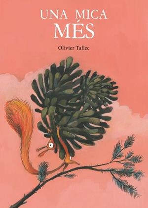 UNA MICA MÉS | 9788416490837 | TALLEC, OLIVIER | Llibreria La Gralla | Librería online de Granollers