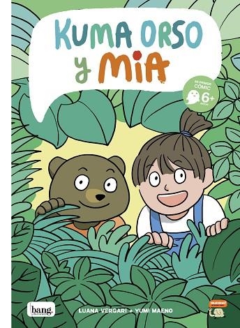 KUMA ORSO Y MIA | 9788418101595 | MAENO, YUMI / VERGARI, LUANA | Llibreria La Gralla | Llibreria online de Granollers