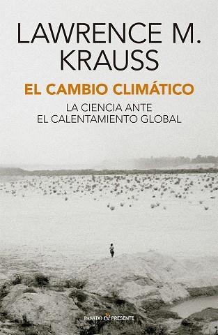 CAMBIO CLIMÁTICO, EL | 9788412288896 | KRAUSS, LAWRENCE M. | Llibreria La Gralla | Llibreria online de Granollers