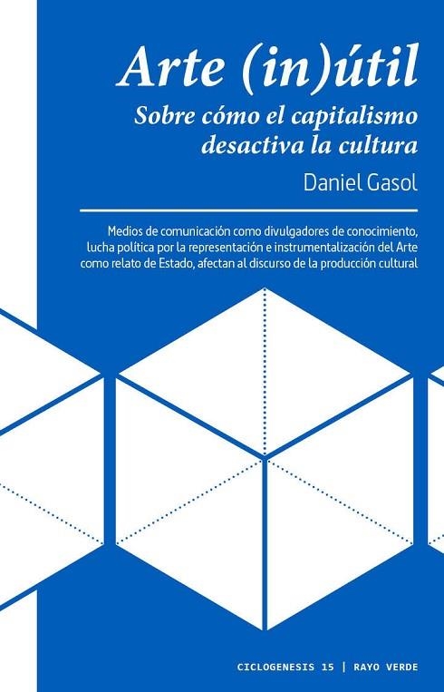 ARTE (IN)ÚTIL | 9788417925222 | GASOL, DANIEL | Llibreria La Gralla | Llibreria online de Granollers