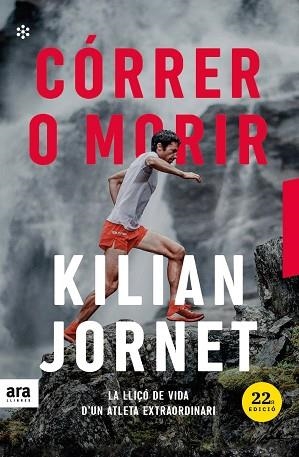 CÓRRER O MORIR. EDICIÓ 2021 | 9788417804671 | JORNET I BURGADA, KILIAN | Llibreria La Gralla | Librería online de Granollers