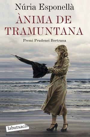 ÀNIMA DE TRAMUNTANA (BUTXACA) | 9788418572463 | ESPONELLÀ, NÚRIA | Llibreria La Gralla | Librería online de Granollers
