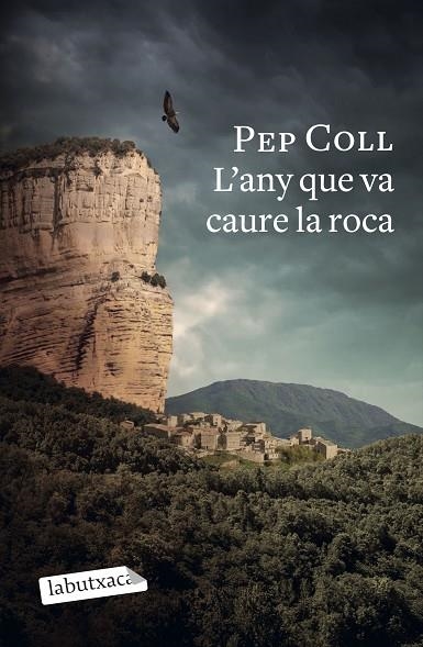 ANY QUE VA CAURE LA ROCA, L' (BUTXACA) | 9788418572470 | COLL, PEP | Llibreria La Gralla | Llibreria online de Granollers