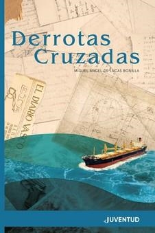 DERROTAS CRUZADAS | 9788426147264 | MIGUEL ANGEL DE LUCAS BONILLA | Llibreria La Gralla | Llibreria online de Granollers