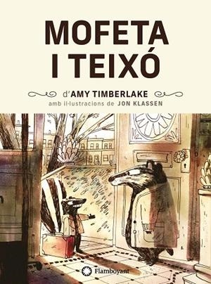 MOFETA I TEIXÓ | 9788418304200 | TIMBERLAKE, AMY | Llibreria La Gralla | Llibreria online de Granollers