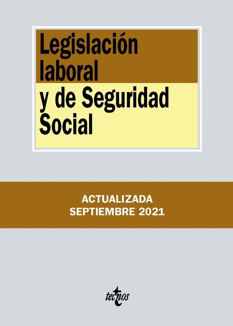 LEGISLACIÓN LABORAL Y DE SEGURIDAD SOCIAL (ED.2021) | 9788430982738 | EDITORIAL TECNOS | Llibreria La Gralla | Llibreria online de Granollers