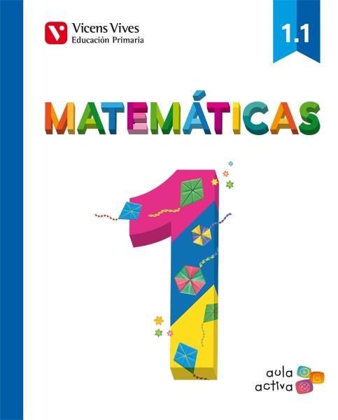 MATEMATICAS 1 (1.1-1.2-1.3) AULA ACTIVA | 9788468220284 | FRAILE MARTIN, JAVIER | Llibreria La Gralla | Llibreria online de Granollers