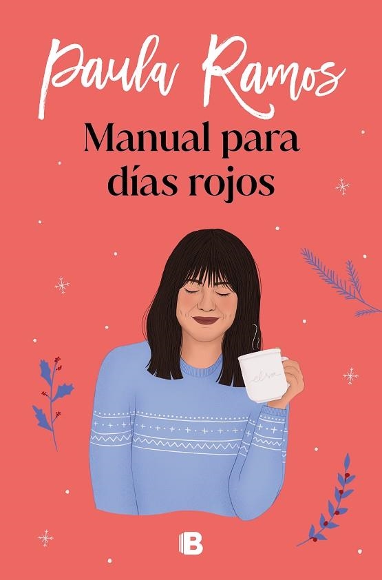 MANUAL PARA DÍAS ROJOS | 9788466668521 | RAMOS, PAULA | Llibreria La Gralla | Llibreria online de Granollers