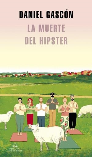 MUERTE DEL HIPSTER, LA | 9788439739371 | GASCÓN, DANIEL | Llibreria La Gralla | Librería online de Granollers