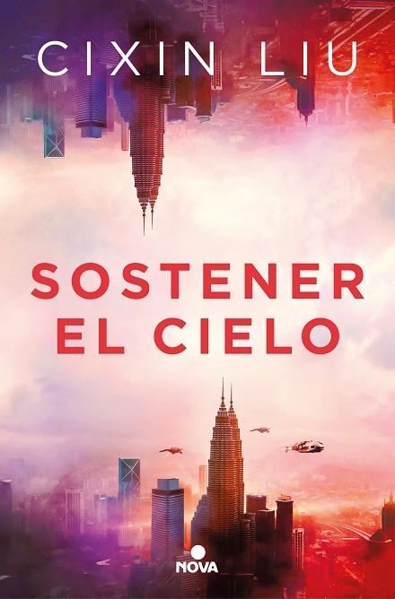 SOSTENER EL CIELO | 9788418037252 | LIU, CIXIN | Llibreria La Gralla | Librería online de Granollers