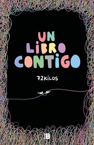 UN LIBRO CONTIGO | 9788418051234 | 72 KILOS | Llibreria La Gralla | Librería online de Granollers
