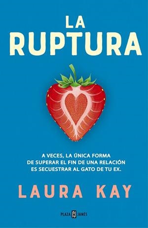 RUPTURA, LA | 9788401026553 | KAY, LAURA | Llibreria La Gralla | Librería online de Granollers