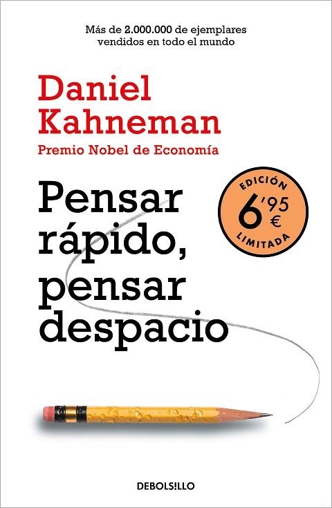 PENSAR RÁPIDO, PENSAR DESPACIO (EDICIÓN BOLSILLO LIMITADA A PRECIO ESPECIAL) | 9788466357876 | KAHNEMAN, DANIEL | Llibreria La Gralla | Llibreria online de Granollers