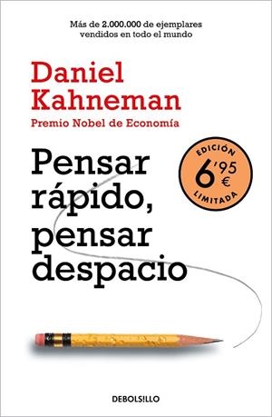 PENSAR RÁPIDO, PENSAR DESPACIO (EDICIÓN BOLSILLO LIMITADA A PRECIO ESPECIAL) | 9788466357876 | KAHNEMAN, DANIEL | Llibreria La Gralla | Librería online de Granollers