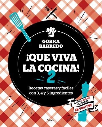 QUE VIVA LA COCINA! 2 | 9788418007873 | BARREDO, GORKA | Llibreria La Gralla | Llibreria online de Granollers